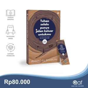 Tuhan Selalu Punya Jalan Keluar Untukmu